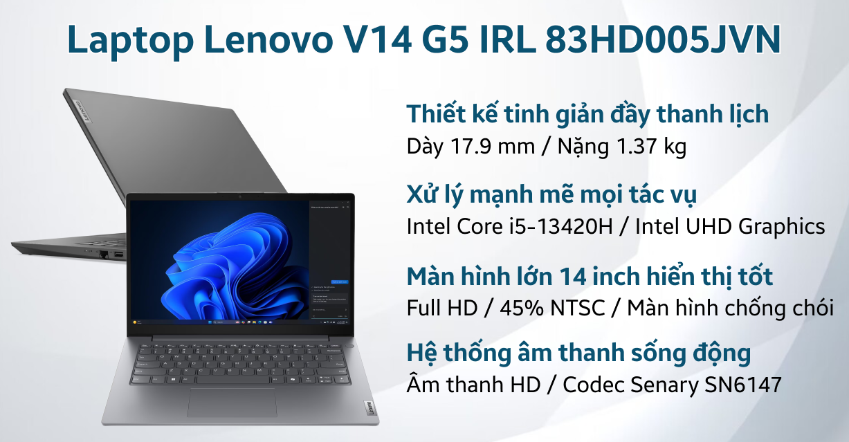 Laptop Lenovo V14 G5 IRL- 83HD005JVN-I5-13420H (2.1G) - 16G - 512G SSD  - 14 FHD_AG_300N - Wifi6,BT - Win 11 Home SL -  2 Yrs Premium care